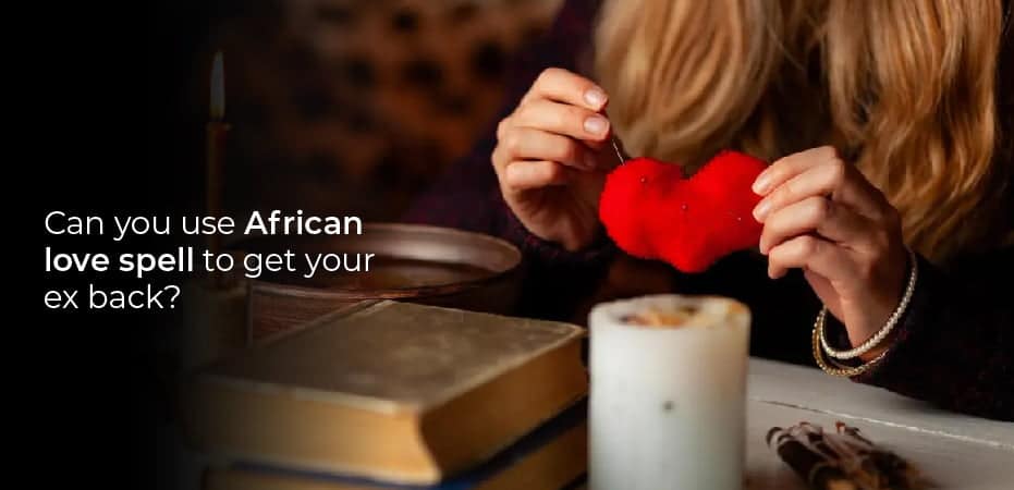 Powerful African Voodoo love spells